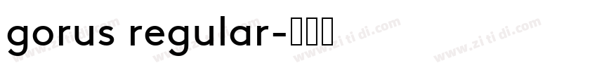 gorus regular字体转换